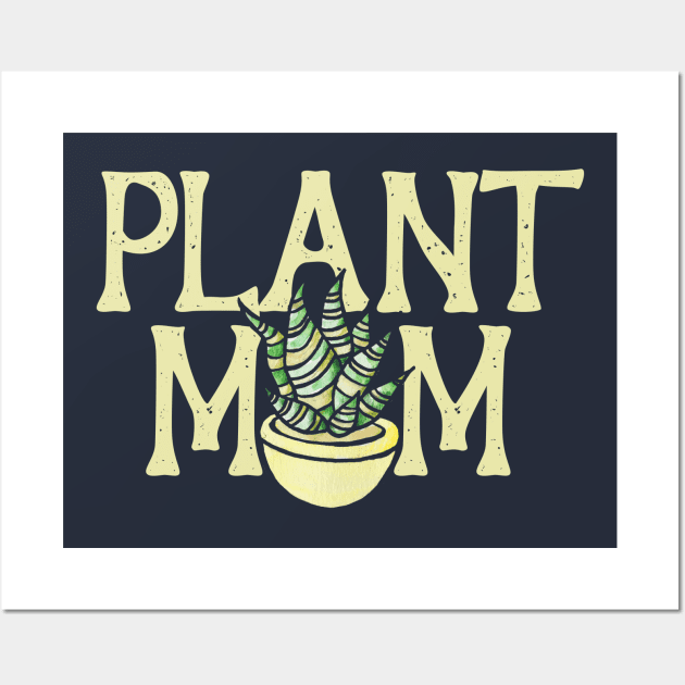 Plant Mom Wall Art by bubbsnugg